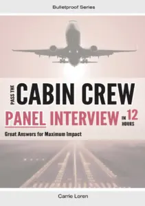 Pass the Cabin Crew Interview in 12 Hours